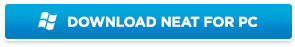 Note: v5.5 is not compatible with Windows XP and Vista Operating Systems. If you are an XP or Vista user, please download Neat v5.4 here